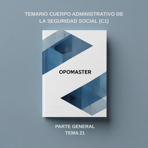 OEP C1 SS - PARTE GENERAL. Tema 21