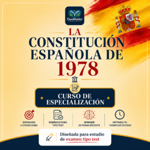 🇪🇸 CURSO CONSTITUCIÓN ESPAÑOLA 1978 – Especial oposiciones tipo test | PDF descargable